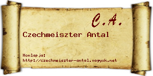 Czechmeiszter Antal névjegykártya